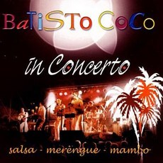 Batisto Coco - Batistococo In Concerto 歐洲進口級