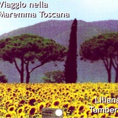 Liliana Tamberi - Viaggio Mella Maremma Toscana 유럽수입반, 1CD