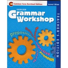 Grammar Workshop Blue enriched TE, Sadlier