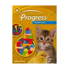 Progress Mathematics Common Core 2014 STUDENT BOOK K, Sadlier School