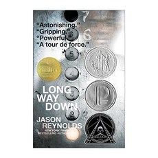 Long Way Down Paperback Newbery, Atheneum/Caitlyn Dlouhy Books