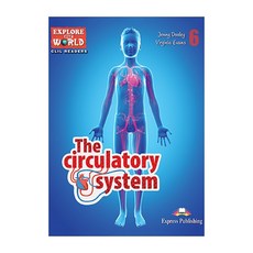 EXPLORER OUR WORLD : THE CIRCULATORY SYSTEM CLIL리더스, Express Publishing