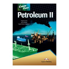 CAREERPATHS : PETROLEUM 2 석유자원 관련 계열 2, Express Publishing