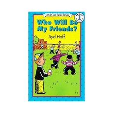 Who Will Be My Friends:, Harpercollins