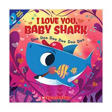 I LOVE YOU BABY SHARK: Doo Doo Doo Doo Doo Doo, Cartwheel Books