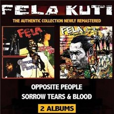 Fela Kuti: Opposite People + Sorrow Tears & Blood 英國進口班, 2CD