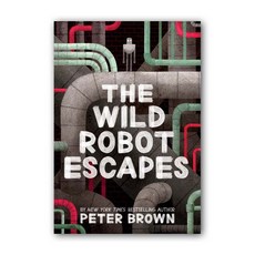 The Wild Robot Escapes, Piccadilly Books, Ltd.