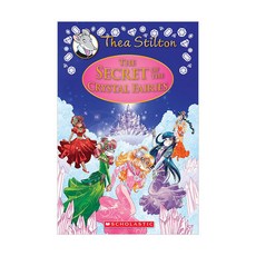 The Secret of the Crystal Fairies:A Geronimo Stilton Adventure, Scholastic Paperbacks
