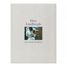 Peter Lindbergh Dior:New York / Archives, Taschen