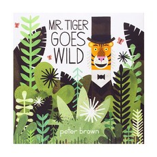 Mr Tiger Goes Wild, MACMILLAN CHILDREN'S BOOKS
