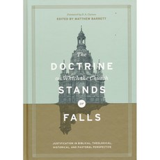 The Doctrine on Which the Church Stands or Falls, Crossway Books