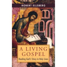 Living Gospel : Reading God's Story in Holy Lives, OrbisBooks