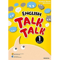 English Talk Talk. 1(Book. 3):Student Book & Workbook, NEXUS EDU
