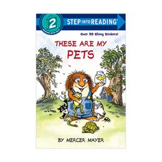 Step Into Reading 2 : These Are My Pets, Random House Books for Young..