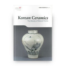 Korea Ceramics: The Beauty of Natural Forma (Paperback), 首爾精選, Robert Koehler 著