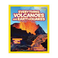 Everything Volcanoes and Earthquakes : Earthshaking photos facts and fun!, 내셔널지오그래픽키즈