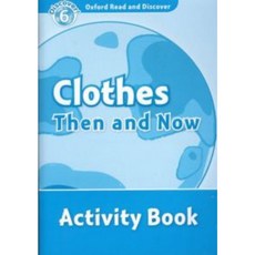 Clothes Then and Now (Activity Book), Oxford University Press
