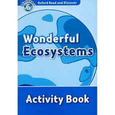 Read and Discover 6: Wonderful Ecosystems AB, OXFORDUNIVERSITYPRESS