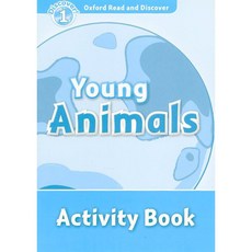 Read and Discover 1: Young Animals AB, OXFORDUNIVERSITYPRESS