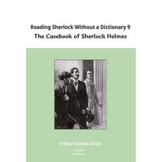 Reading Sherlock without a Dictionary 9:The Casebook of Sherlock Holmes, 북스트릿