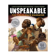 Unspeakable : The Tulsa Race Massacre, Carolrhoda