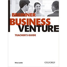 Business Venture Beginner Teacher's Guide, OXFORDUNIVERSITYPRESS