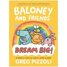 BALONEY AND FRIENDS : DREAM BIG!