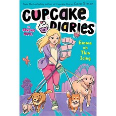 Cupcake Diaries GRAPHIC NOVEL 03 : Emma on Thin Icing, Simon Spotlight