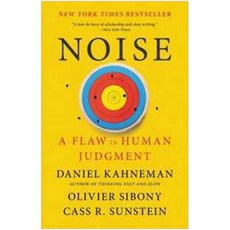 Noise: A Flaw in Human Judgment, Hachette Book