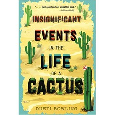 Insignificant Events in the Life of a Cactus, Sterling