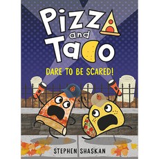 Pizza and Taco: Dare to Be Scared! (A Graphic Novel), Random House