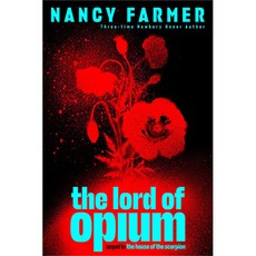 The Lord of Opium: The House of the Scorpion 02, Atheneum Books