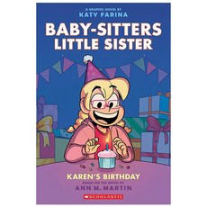 Baby - Sitters Little Sister Graphix 06 Karen's Birthday, Scholastic