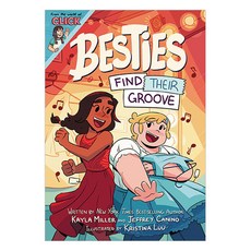 The World of Click : Besties : Find Their Groove, ClarionBooks