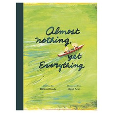 Almost Nothing yet Everything : A Book about Water, Enchanted Lion Books