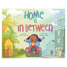 Home Is in Between, Farrar, Straus and Giroux