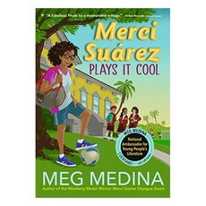Merci Suarez Plays It Cool, Candlewick Press