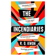The Incendiaries：煽動者們, 「RO Kwon」, Virago Press (UK), 「縱火犯」
