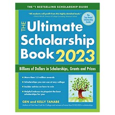 2023 The Ultimate Scholarship Book : Billions of Dollars in Scholarships Grants and Prizes, SuperCollege