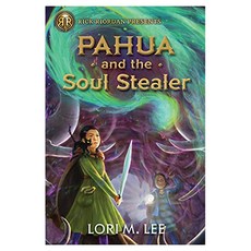 Pahua and the Soul Stealer, Rick Riordan Presents