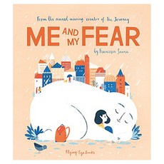 Me and My Fear, Flying Eye Books