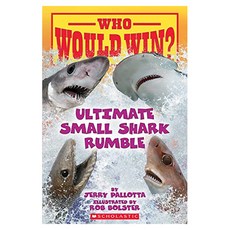 Who Would Win?:Ultimate Small Shark Rumble, Scholastic