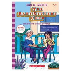 The Baby Sitters Club #26 : Claudia and the Sad GoodBye, Scholastic