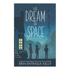 We Dream of Space (2021 Newbery Honor), Greenwillow Books