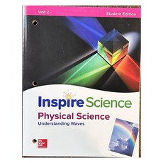 Inspire Science G6-8 Physical SB Unit 2, McGRAW-HILL