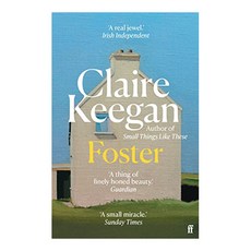 Foster:Now a major motion picture The Quiet Girl, Faber & Faber