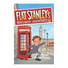 Flat Stanley's Worldwide Adventures 14 : On a Mission for Her Majesty, HarperCollins