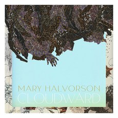 Mary Halvorson - Cloudward 進口版