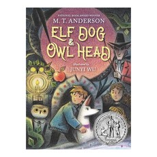 Elf Dog and Owl Head, Candlewick Press