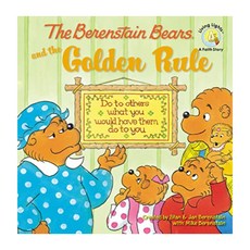 The Berenstain Bears and the Golden Rule:, Zondervan Pub House